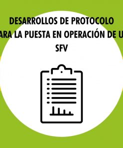 Desarrollo de protocolos para la puesta en operación de SFV.